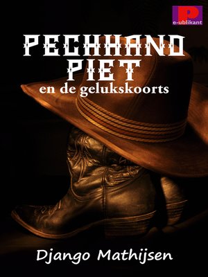 cover image of Pechhand Piet en de gelukskoorts